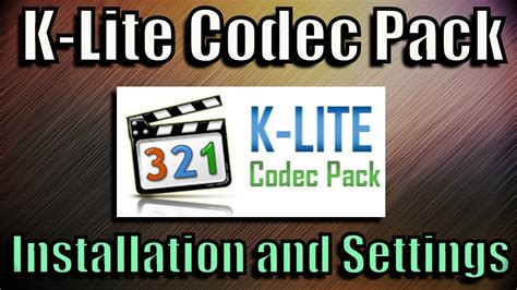 Полное описание K-Lite Codec Pack