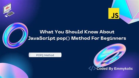 Принцип работы метода .pop() в JavaScript